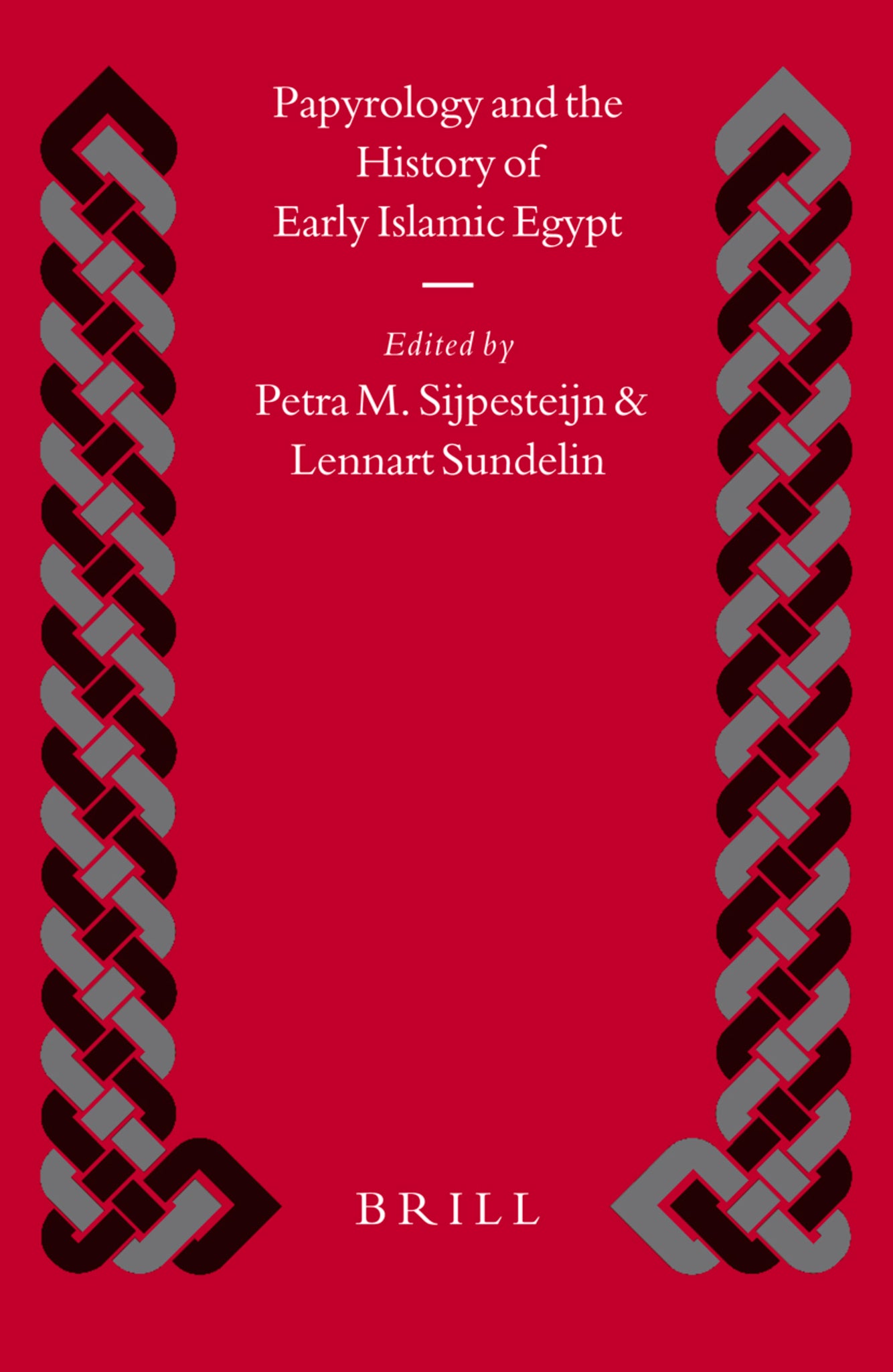 Cover image for Papyrology and the History of Early Islamic Egypt ISBN 9789004138865